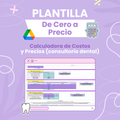 Plantilla De Cero a Precio | Calculadora de Costos y Precios (Consultorio Dental)